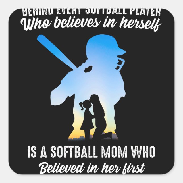 Behind Every Softball Player Softball Mum Square Sticker (Front)