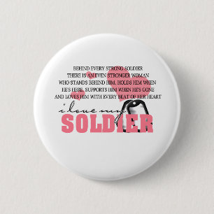 Behind every Soldier 6 Cm Round Badge