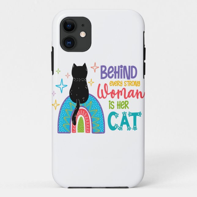 Behind Every Strong Woman Is Her Cat Case-Mate iPhone Case (Back)