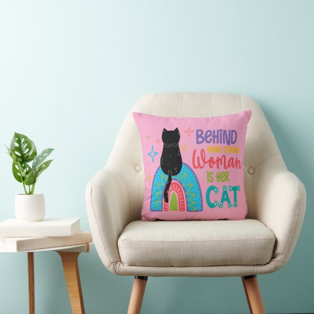 Behind Every Strong Woman Is Her Cat Cushion (Chair)