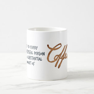 Behind every successful person coffee mug