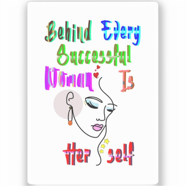 Behind Every Successful Woman Is Herself (Front)