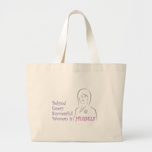 Behind Every Successful Woman is Herself Large Tote Bag (Front)
