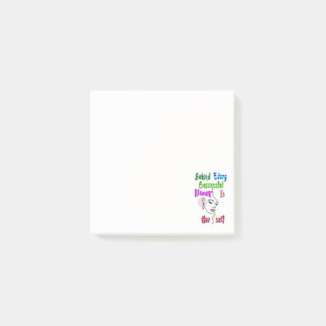 Behind Every Successful Woman Is Herself Post-it Notes (Front)