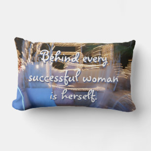 Behind Every Successful Woman Is Herself Sparkly Lumbar Cushion