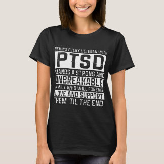 behind every veteran with ptsd stands asrong and u T-Shirt