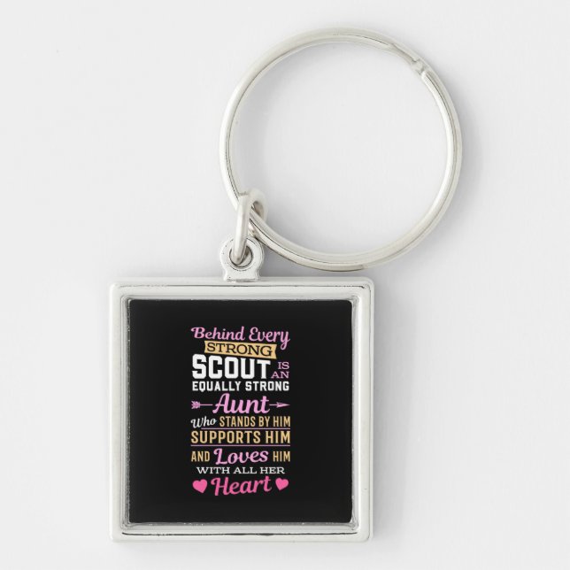 Behind Scout Is A Strong Aunt Key Ring (Front)