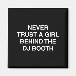Behind the dj booth funny techno edm festival meme magnet