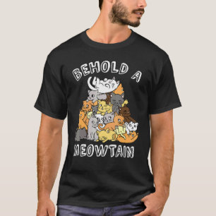 Behold A Meowtain Shirt Cat Lovers Kitten Mountain
