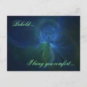 BEHOLD ... I BRING YOU COMFORT ... POSTCARD