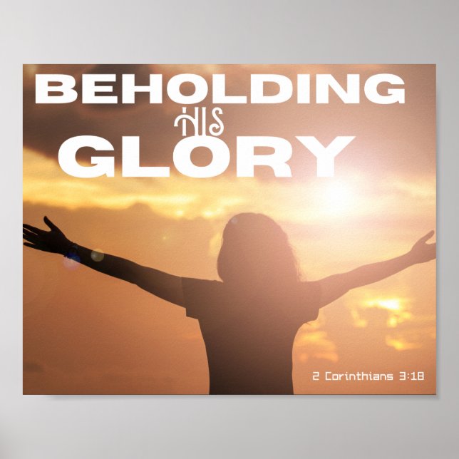 Beholding His Glory Faith Poster (Front)
