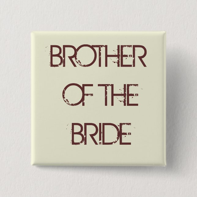 beige, BROTHER OF THE BRIDE 15 Cm Square Badge (Front)