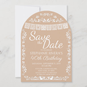Beige Cielito Lindo Save the Date 40 Birthday Invitation
