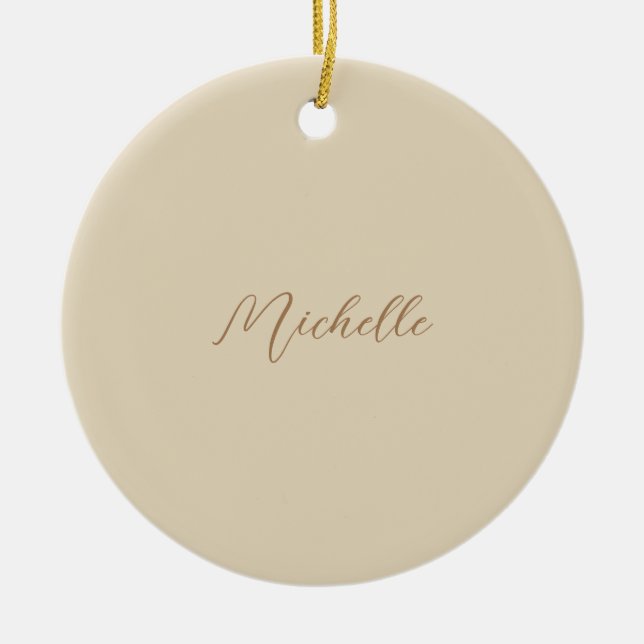 Beige Classical Professional Handwritten Name Ceramic Ornament (Front)