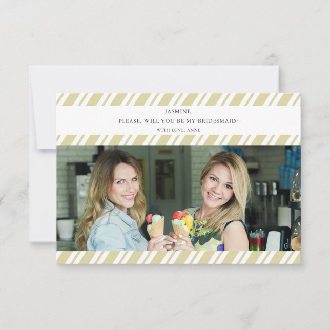 Beige Stripes Will You Be My Bridesmaid Photo Name (Front)
