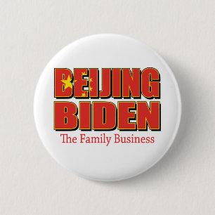 Beijing-Biden-The-Family-Business- 6 Cm Round Badge