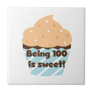 Being 100 is Sweet Birthday T-shirts and Gifts Ceramic Tile