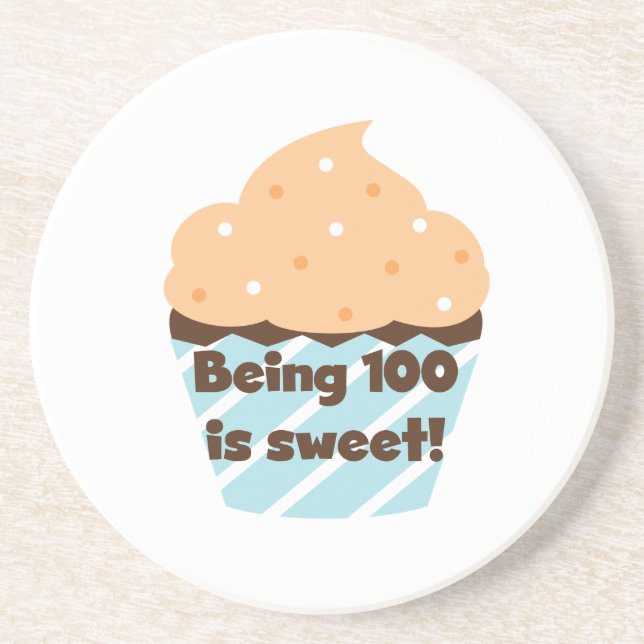 Being 100 is Sweet Birthday T-shirts and Gifts Coaster (Front)