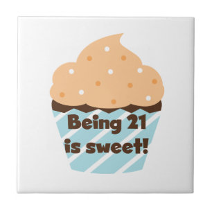 Being 21 is Sweet Birthday T-shirts and Gifts Tile