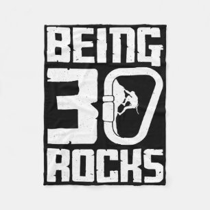 Being 30 Rocks Rock Climbing Birthday Fleece Blanket