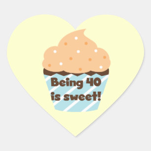 Being 40 is Sweet Birthday T-shirts and Gifts Heart Sticker
