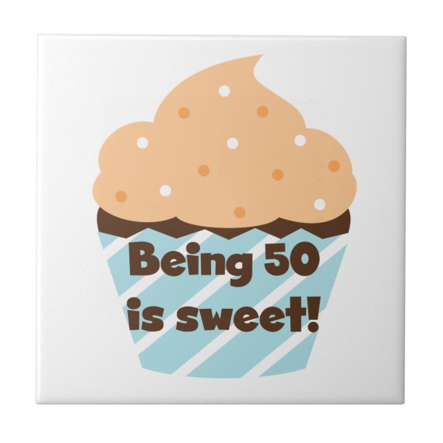 Being 50 is Sweet T-shirts and Gifts Ceramic Tile (Front)