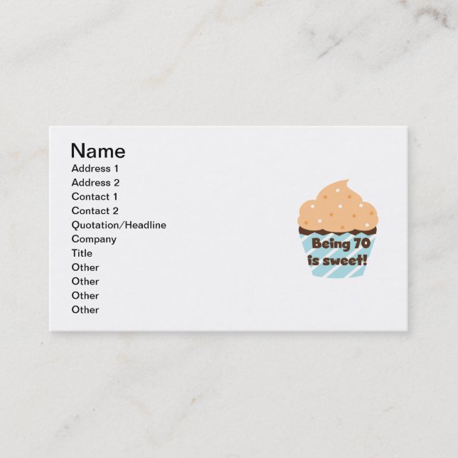 Being 70 is Sweet Birthday T-shirts and Gifts Business Card (Front)
