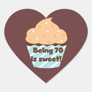 Being 70 is Sweet Birthday T-shirts and Gifts Heart Sticker