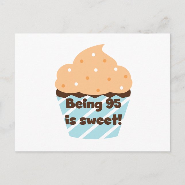 Being 95 is Sweet Birthday T-shirts and Gifts Postcard (Front)