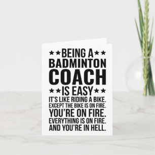 Being A Badminton Coach Job Funny Badminton Instru Card