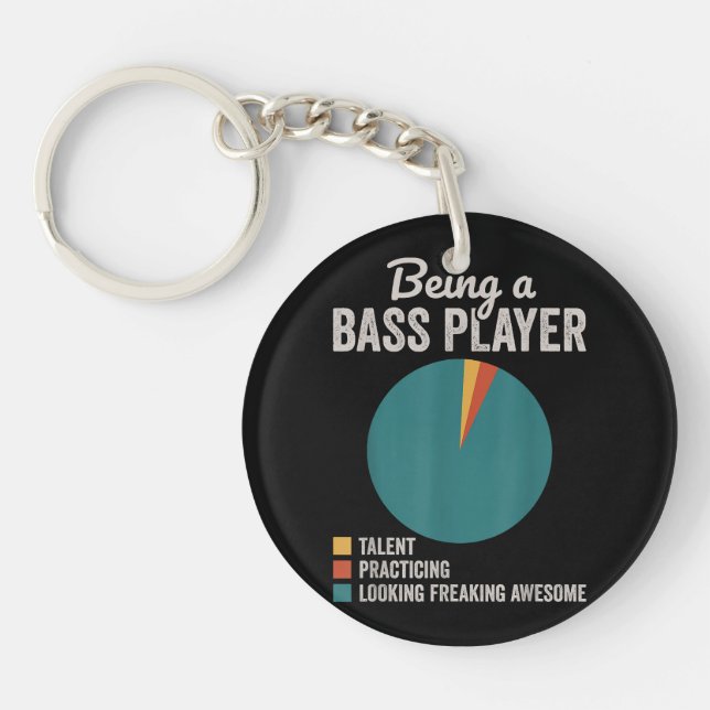 Being a Bassist Musician Funny Bass Guitar Player Key Ring (Front)