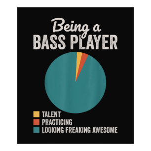Being a Bassist Musician Funny Bass Guitar Player Photo Print