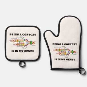 Being A Copycat Is In My Genes DNA Replication Oven Mitt & Pot Holder Set