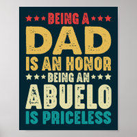 Being A Dad An Honour Being An Abuelo Is Priceless
