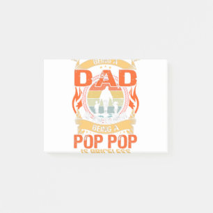 Being A Dad Is An Honour Being A Pop Pop Post-it Notes