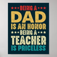 Being A Dad Is An Honour Being Teacher Is Priceles