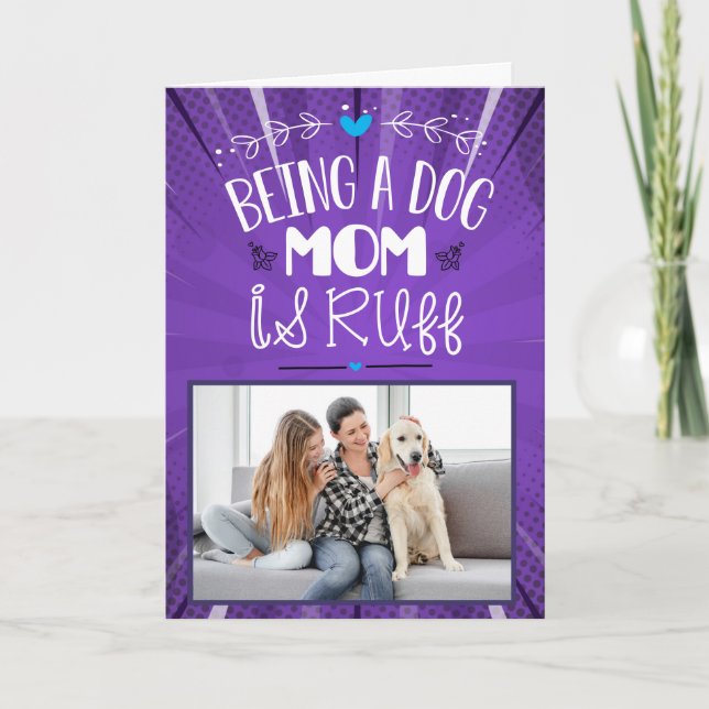 Being a Dog Mum is Ruff..Custom Mother's Day Thank You Card (Front)