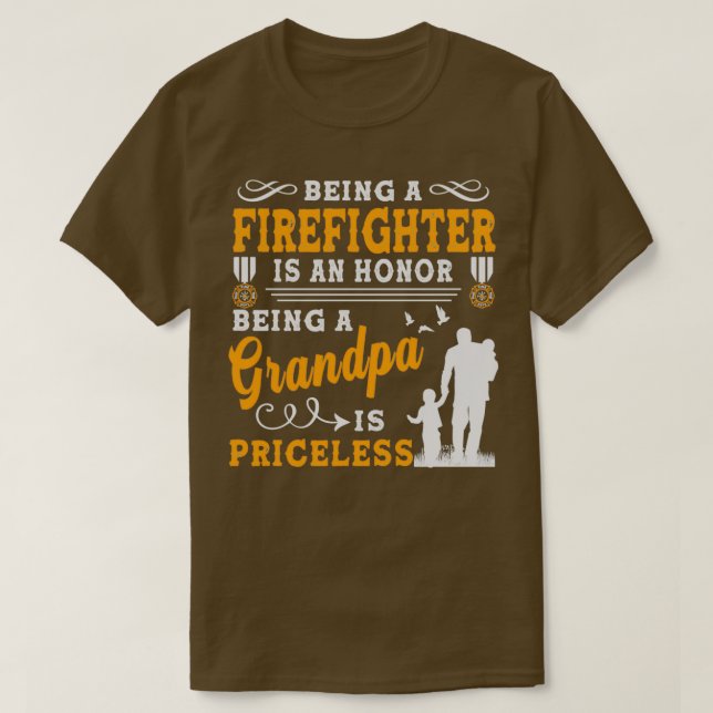 Being A Firefighter Is An Honour Being A Grandpa I T-Shirt (Design Front)