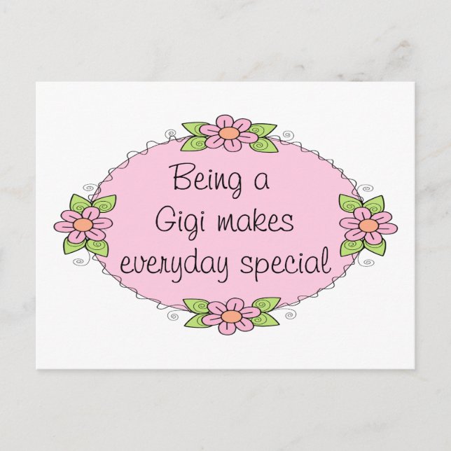 Being a Gigi makes everyday Special Postcard (Front)