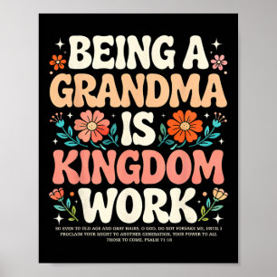 Being A Grandma Is Kingdom Work Psalm 7118 Retro C Poster