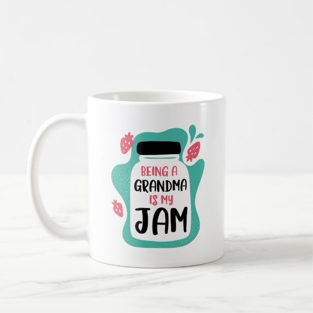 Being A Grandma Is My Jam Coffee Mug (Left)