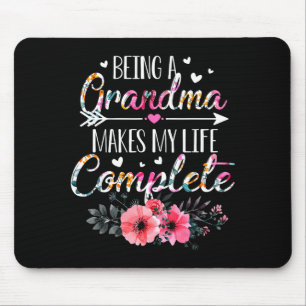 Being A Grandma Makes My Life Complete Announcemen Mouse Pad