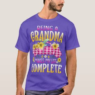 Being A Grandma Makes My Life Complete Sunflower T T-Shirt