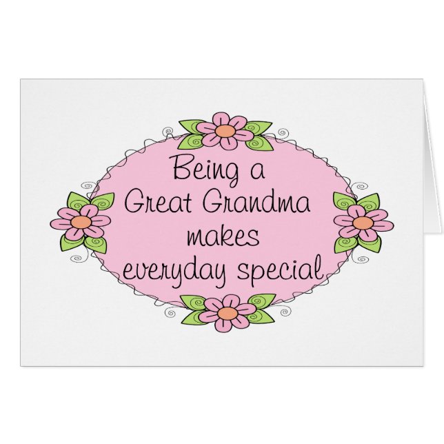 Being a Great grandma makes everyday Special (Front Horizontal)