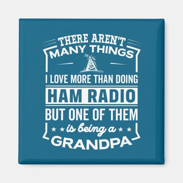 Being A Ham Radio Grandpa Funny Old Man  Magnet (Front)