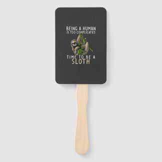 Being A Human Is Too Complicated Time To Be A Slot Hand Fan
