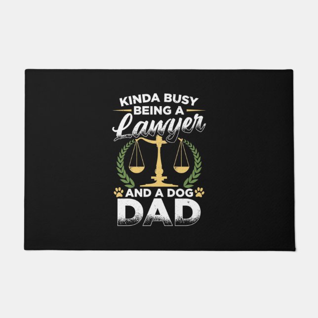 Being A Lawyer And A Dog Dad Doormat (Front)