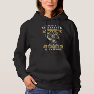 Being a marine veteran is an honour hoodie