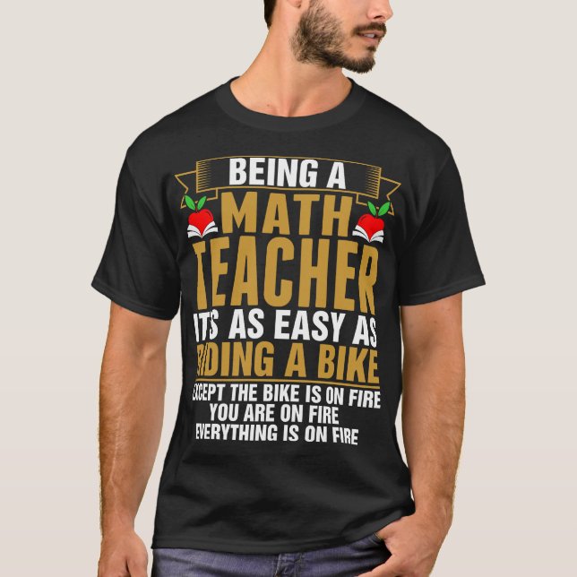 Being A Math Teacher Riding A Bike Tshirt (Front)