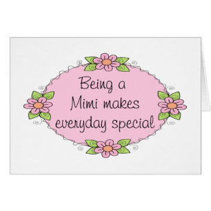Being a Mimi makes everyday Special